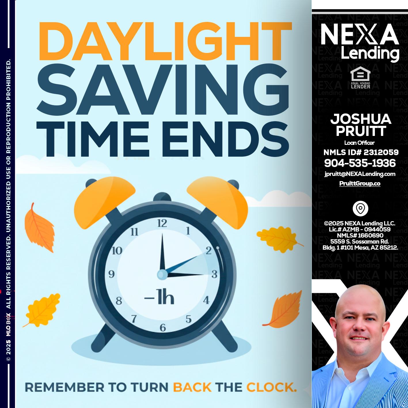 daylight saving - Joshua Pruitt -Loan Officer