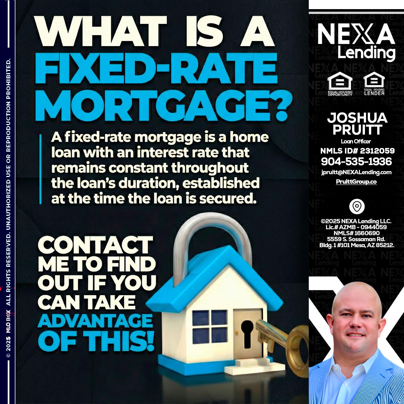 WHAT IS  A FIXED - Joshua Pruitt -Loan Officer