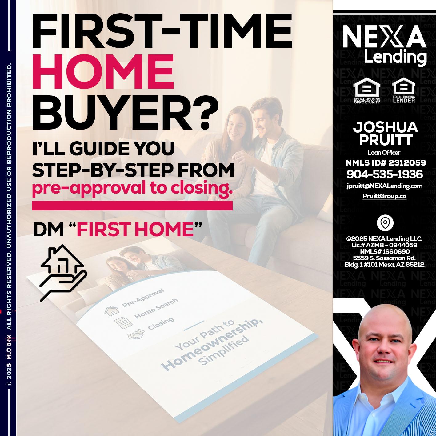 first time home buyer - Joshua Pruitt -Loan Officer