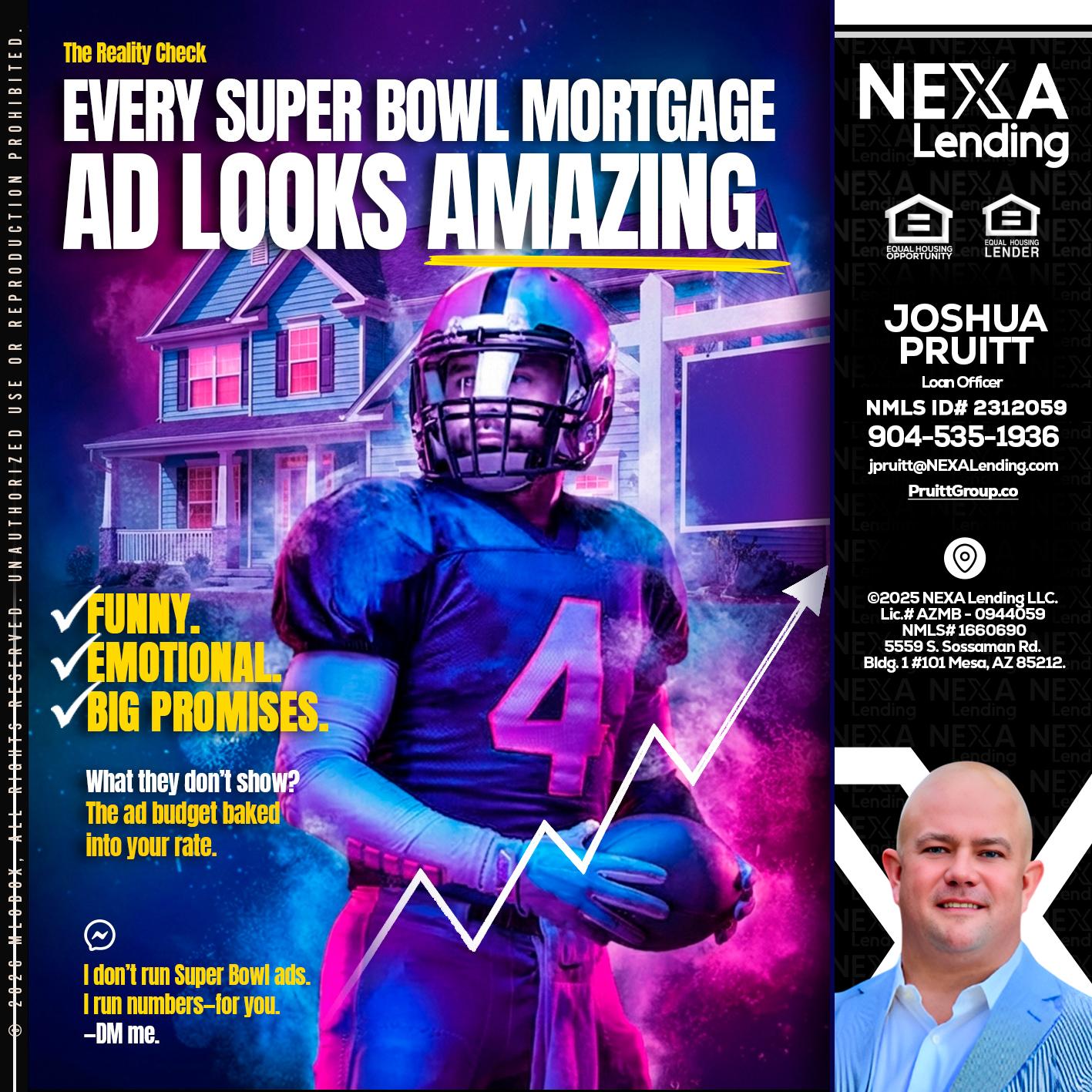 every Super Bowl - Joshua Pruitt -Loan Officer