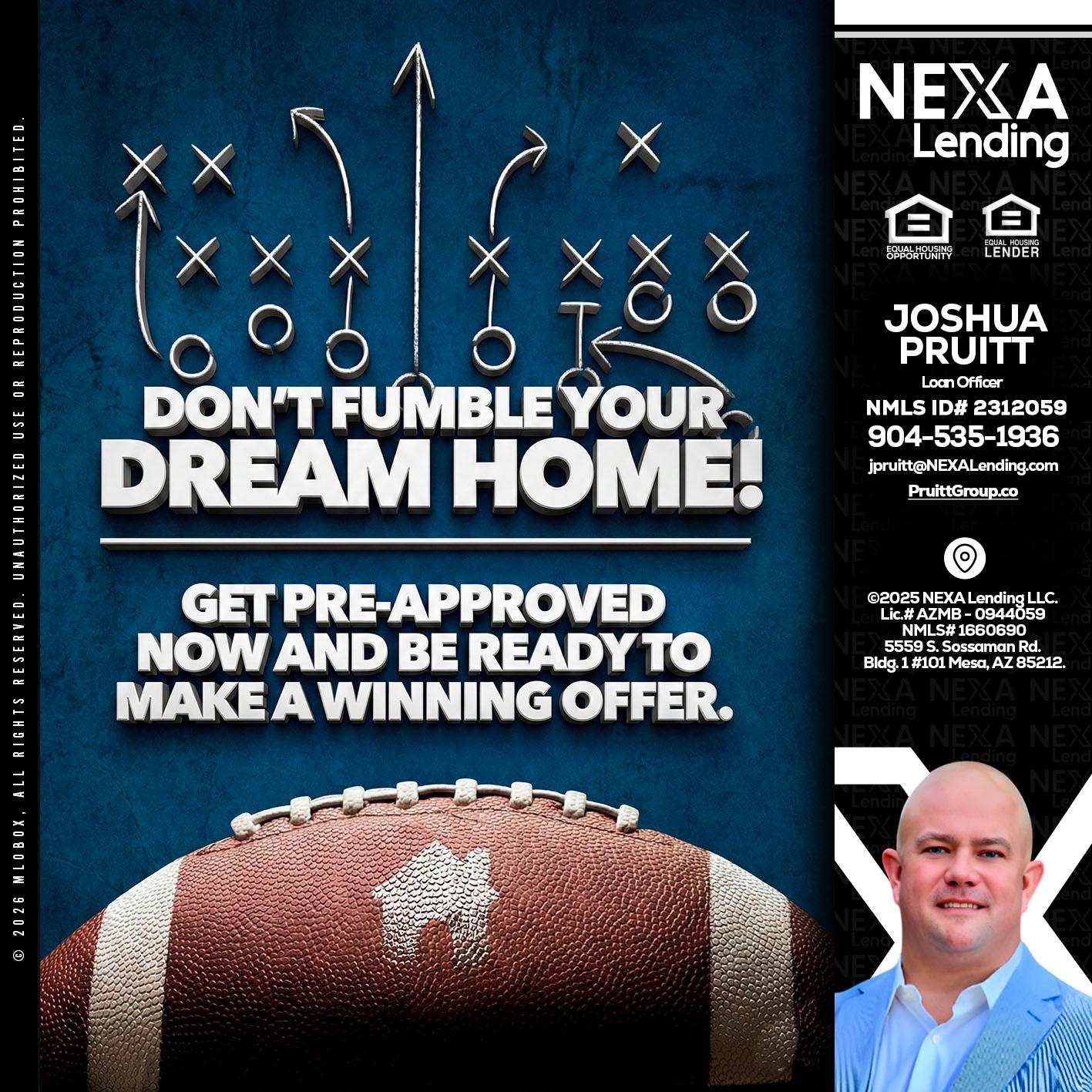 dont fumble - Joshua Pruitt -Loan Officer