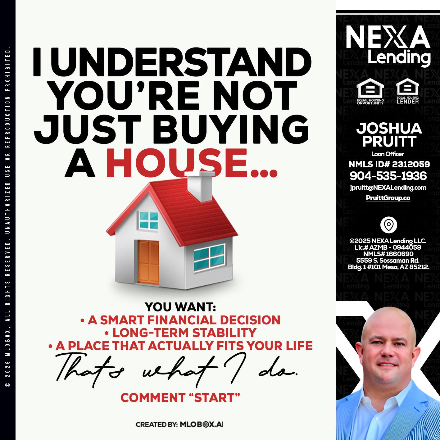 I UNDERSTAND - Joshua Pruitt -Loan Officer