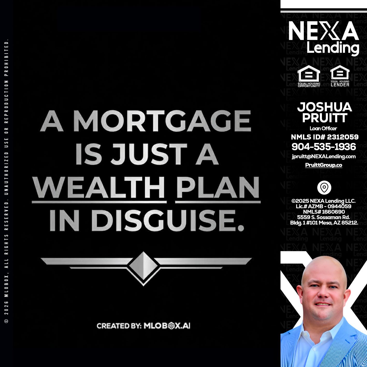 a mortgage is just - Joshua Pruitt -Loan Officer