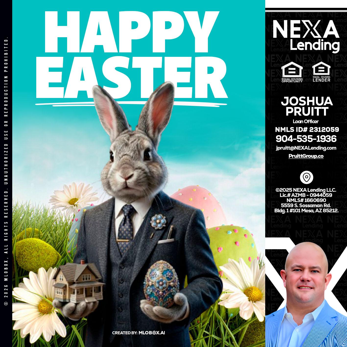 HAPPY EASTER - Joshua Pruitt -Loan Officer