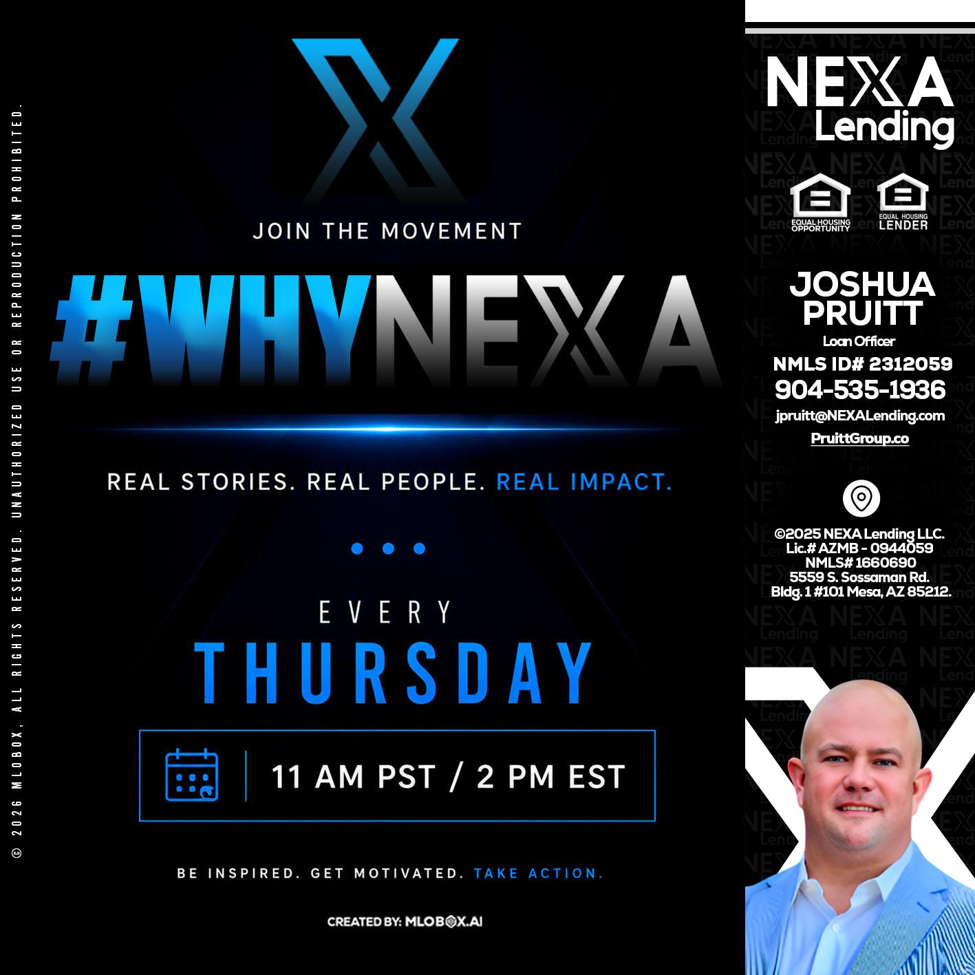 why NEXA - Joshua Pruitt -Loan Officer