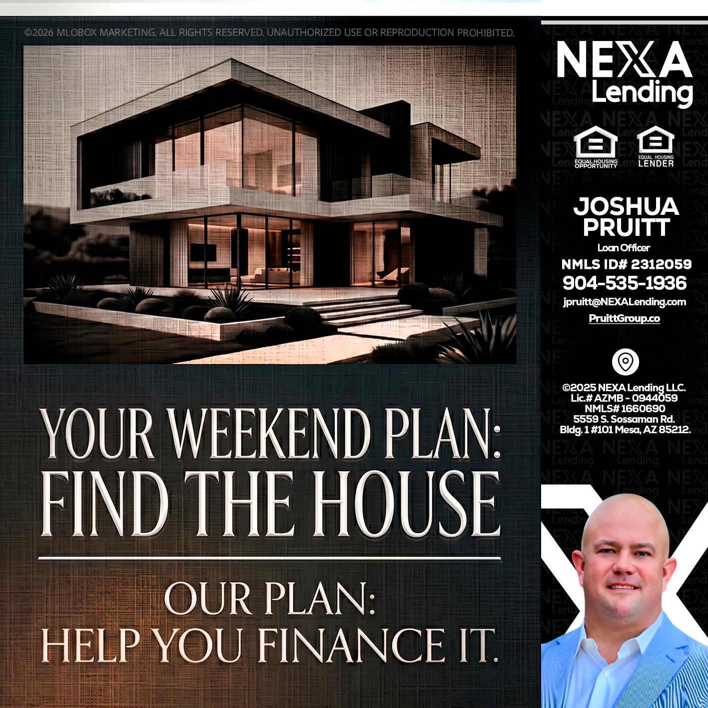 YOUR WEEKEND PLAN - Joshua Pruitt -Loan Officer