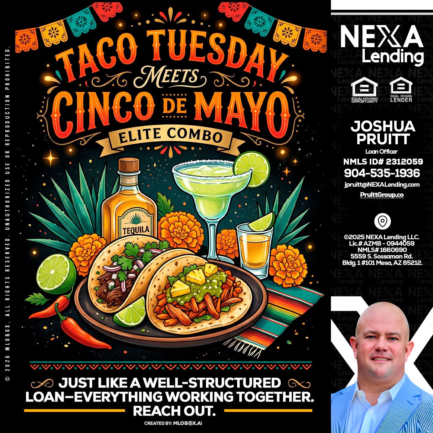 TACO TUESDAY - Joshua Pruitt -Loan Officer