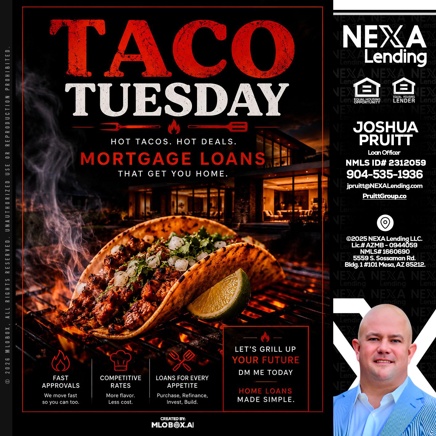 TACO TUESDAY - Joshua Pruitt -Loan Officer
